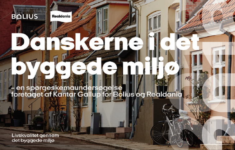 Undersøgelsen har fokus på danskernes byggede miljø, altså de fysiske rammer i hverdagen.