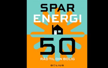 Få flere gode spareråd i bogen 'Spar Energi 50 råd til din bolig'.