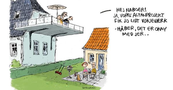 Tagterrasser, kviste, altaner og store vinduer mod skel generer en række naboer, der føler sig generet af indkigsgener.